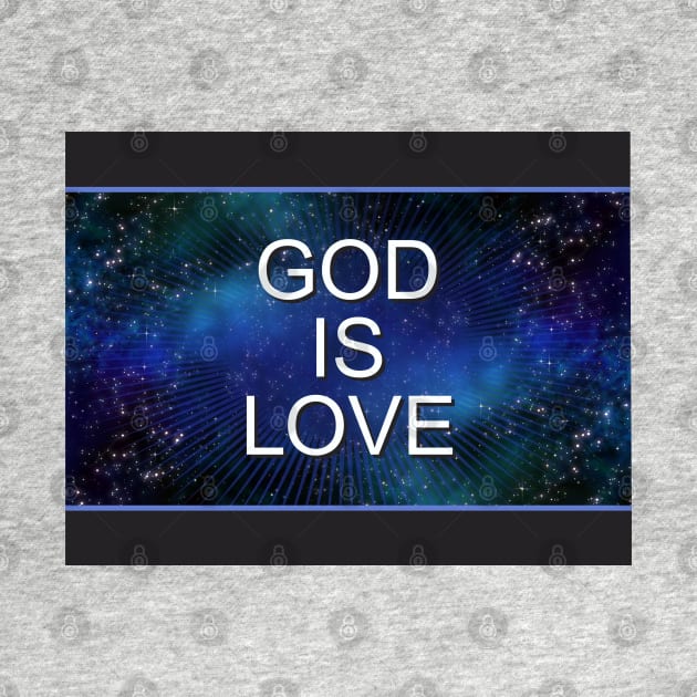 God is Love by Dale Preston Design